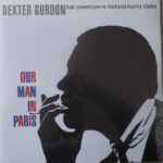 Dexter Gordon, Our Man In Paris