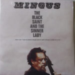 Mingus, Black Saint And The Sinner Lady