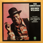 Reuben Wilson, The Cisco Kid