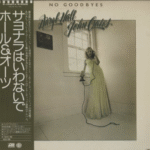 Daryl Hall & John Oates, No Goodbyes