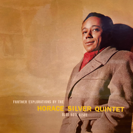 Horace Silver Quintet, Further Explorations