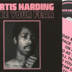 Curtis Harding, Face Your Fear