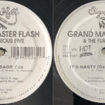 Grandmaster Flash & The Furious Five, The Message / It's Nasty (Genius Of Love)