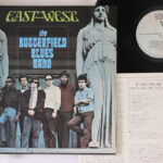 Butterfield Blues Band, East-west